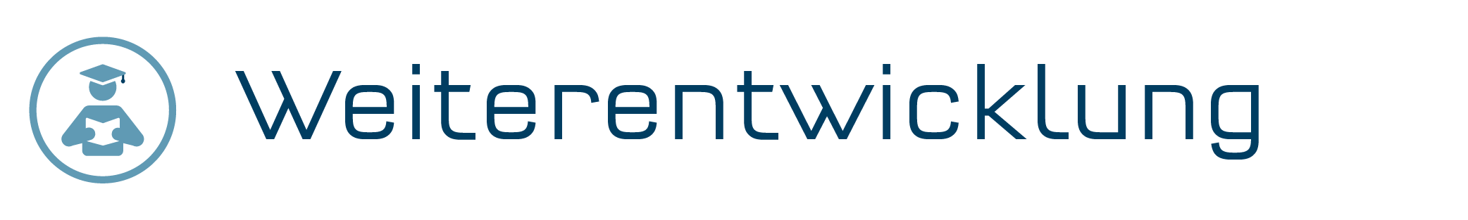 Weiterentwicklung